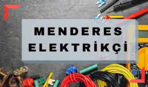 Menderes Elektrikçi | Acil Elektrik Tamircisi 7/24 Elektrik Tamir Ustası